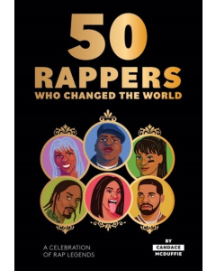 50 Rappers Who Changed the World