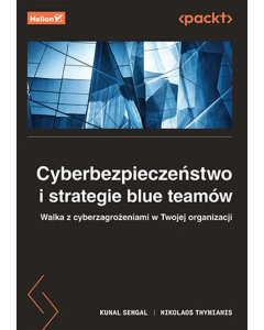 Cyberbezpieczeństwo i strategie blue teamów.