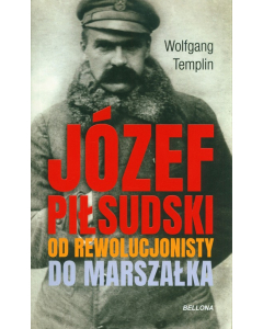 Józef Piłsudski Biografia