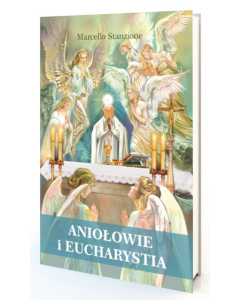 Aniołowie i Eucharystia