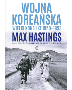Wojna koreańska. Wielki konflikt 1950-1953