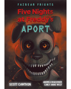 Five Nights At Freddy's. Aport Tom 2