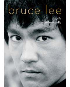 Bruce Lee Życie