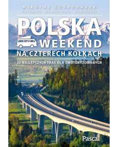 Polska Weekend na czterech kółkach