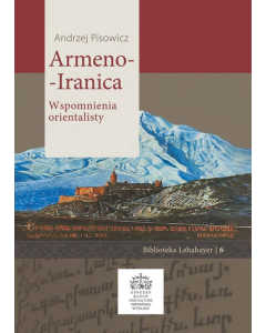 Armeno Iranica Wspomnienia orientalisty