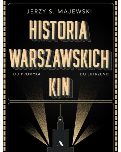 Historia warszawskich kin