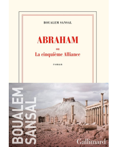Abraham: ou La cinquieme Alliance literatura francuska