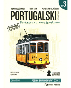 Portugalski w tłumaczeniach Część 3 Praktyczny kurs językowy