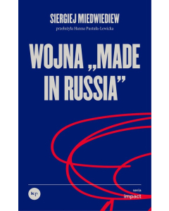 Wojna „made in Russia”