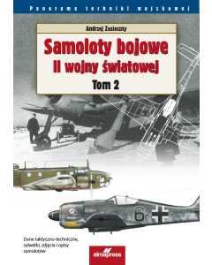 Samoloty bojowe II wojny światowej Tom 2