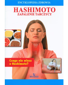 Encyklopedia zdrowia Hashimoto zapalenie tarczy