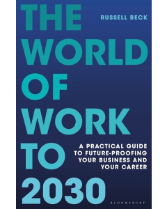 The World of Work to 2030