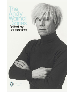 The Andy Warhol Diaries Edited by Pat Hackett