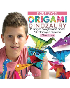 Moje pierwsze origami Dinozaury