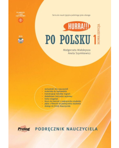Hurra!!! Po polsku 1 Podręcznik Nauczyciela Nowa Edycja