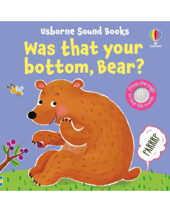 Was That Your Bottom, Bear?
