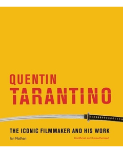 Quentin Tarantino The iconic filmmaker and his work