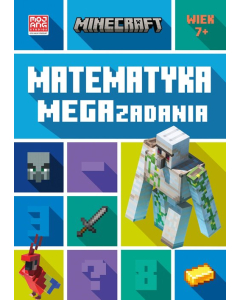 Minecraft Matematyka Megazadania 7+