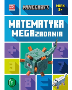 Minecraft Matematyka Megazadania 8+