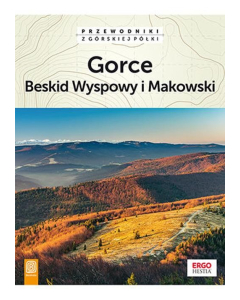 Gorce Beskid Wyspowy i Makowski