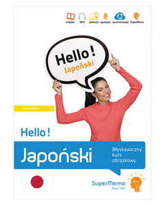 Hello! Japoński Błyskawiczny kurs obrazkowy (poziom podstawowy A1)