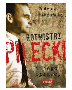 Rotmistrz Pilecki i jego oprawcy