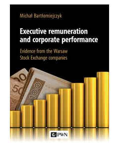 Executive remuneration and corporate performance