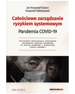 Całościowe zarządzanie ryzykiem systemowym Pandemia Covid-19