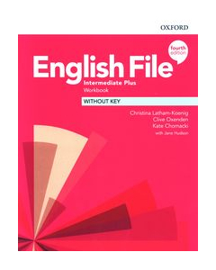 English File 4e Intermediate Plus Workbook Without Key