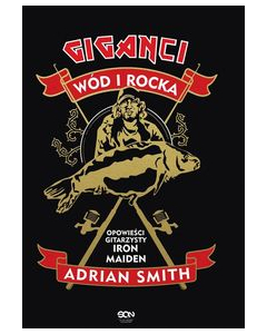 Adrian Smith Giganci wód i rocka