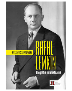 Rafał Lemkin Biografia intelektualna