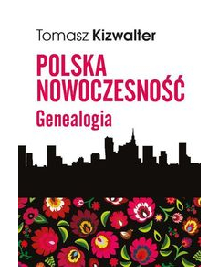 Polska nowoczesność Genealogia