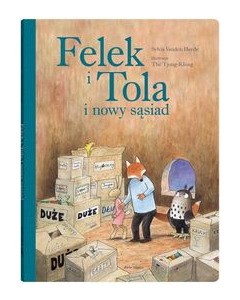 Felek i Tola i nowy sąsiad