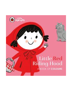 Little Pop-Ups: Little Red Riding Hood