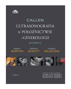Callen Ultrasonografia w położnictwie i ginekologii  Tom 4