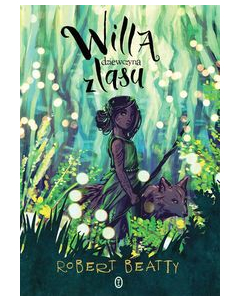 Willa dziewczyna z lasu