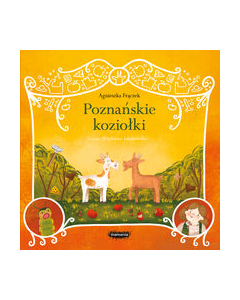 Legendy polskie Poznańskie koziołki