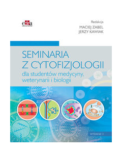 Seminaria z cytofizjologii dla studentów medycyny, weterynarii i biologii