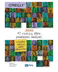 Java. 97 rzeczy, które powinieneś wiedzieć