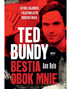 Ted Bundy Bestia obok mnie
