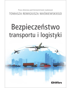 Bezpieczeństwo transportu i logistyki