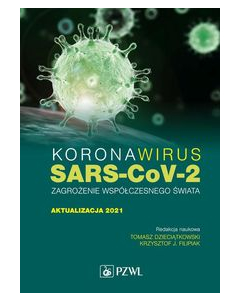 Koronawirus SARS-CoV-2 zagrożenie dla współczesnego świata