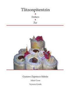 Tlitzonpitentzin / Embers / Żar