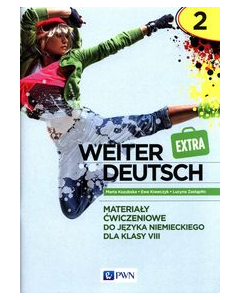 weiter Deutsch Extra 2 Materiały ćwiczeniowe do języka niemieckiego dla klasy 8