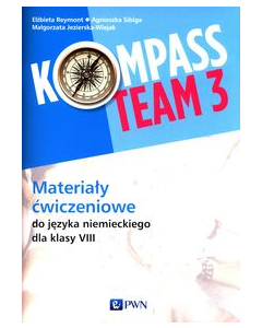 Kompass Team 3 Materiały ćwiczeniowe do języka niemieckiego dla klasy 8