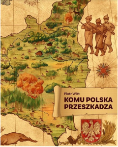 Komu Polska przeszkadza