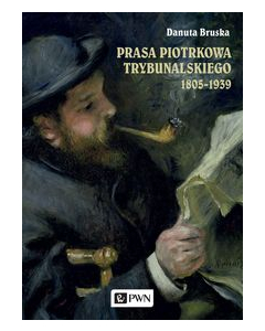Prasa Piotrkowa Trybunalskiego 1805-1939