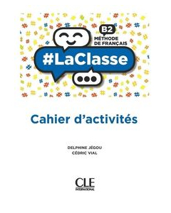 #LaClasse B2 Methode de francais Ćwiczenia do języka francuskiego