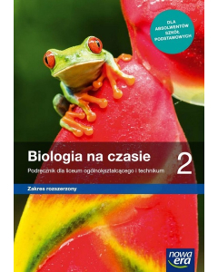 Biologia na czasie 2 Podręcznik Zakres rozszerzony