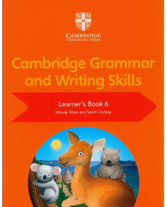 Cambridge Grammar and Writing Skills Learner's Book 6
